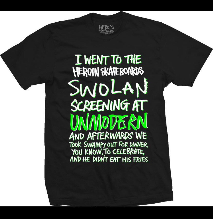 HEROIN | Swolan Premiere Tee / Swampy is Pro!