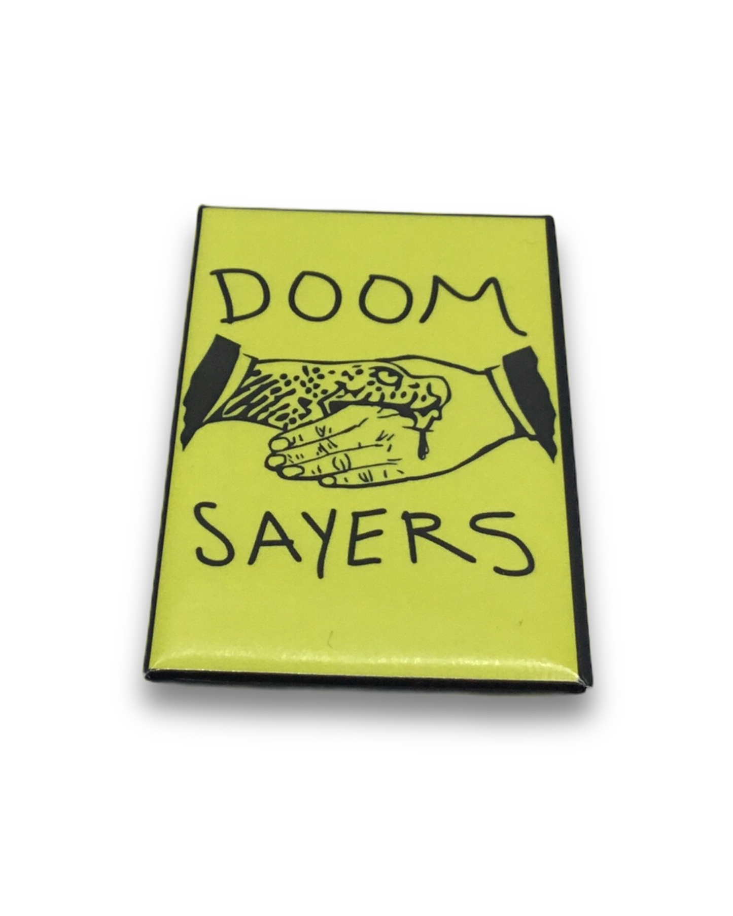 DOOM SAYERS CLUB | Biters Beware Fridge Magnet